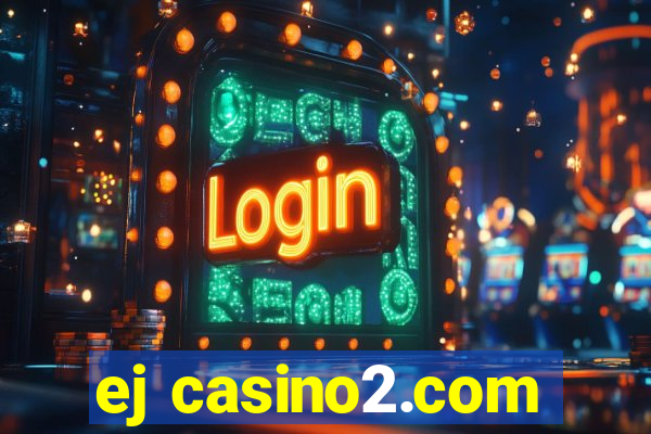 ej casino2.com